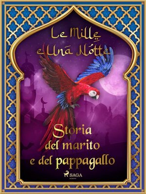 cover image of Storia del marito e del pappagallo (Le Mille e Una Notte 9)